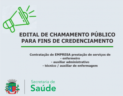 EDITAL DE CHAMAMENTO PÚBLICO  PARA FINS DE CREDENCIAMENTO Nº. 005/2021-PML 